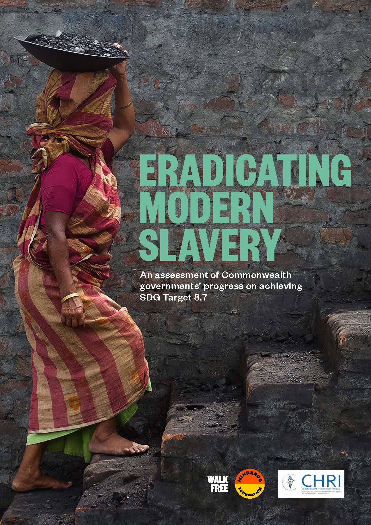 Eradicating Modern Slavery: An assessment of Commonwealth governments'  progress on achieving SDG Target 8.7